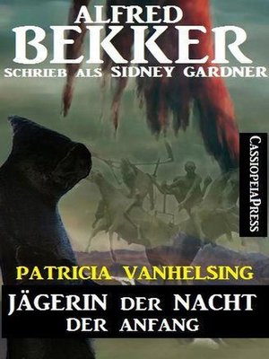 cover image of Patricia Vanhelsing, Jägerin der Nacht